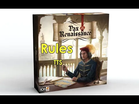 Pax Renaissance (2. ed.) rules, TTS