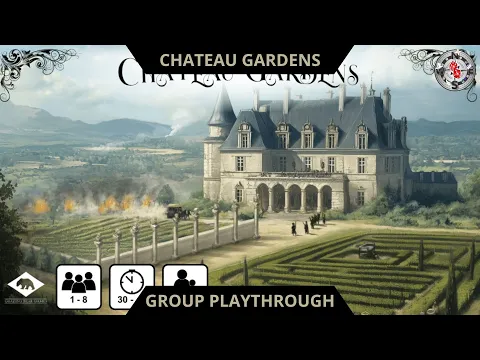 Chateau Gardens Playthrough!