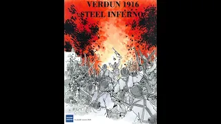 Verdun 1916: Steel Inferno (Fellowship of Simulations) - Unboxing