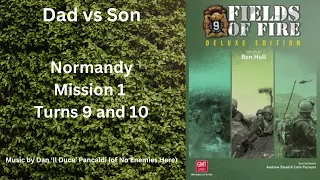 Normandy Mission 1 Turns 9 and 10