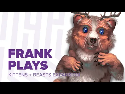 Frank plays The Isle of Cats with the Kittens + Beasts expansion