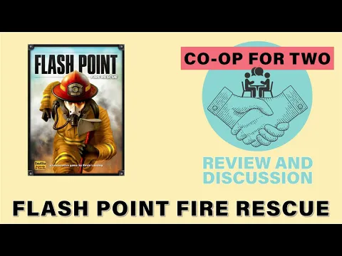 Flash Point Fire Rescue - Review and Discussion (4k)