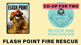 Flash Point Fire Rescue - Review and Discussion (4k)