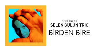 Selen Gülün - Birden Bire (Official Audio Video)
