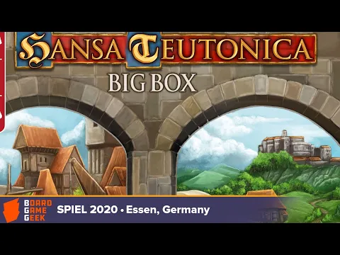 Hansa Teutonica: Big Box — game preview at SPIEL.digital 2020