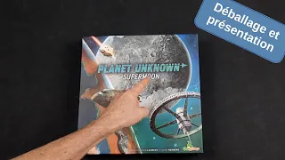 Extension Supermoon de Planet Unknown - Déballage et présentation - Jeux Conseils # 80d