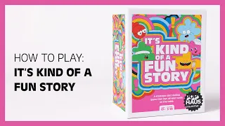 How to Play: It's Kind of a Fun Story