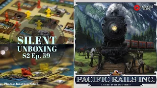 Silent Unboxing Season 2 Ep. 59 -- Pacific Rails Inc.