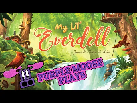 Purple Moose Plays...My Lil' Everdell (solo)