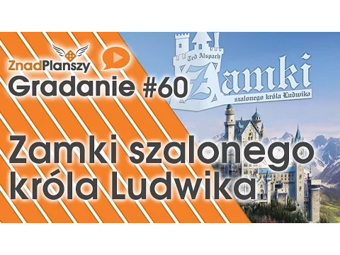 Gradanie ZnadPlanszy #60 Zamki Szalonego Króla Ludwika (gra planszowa)