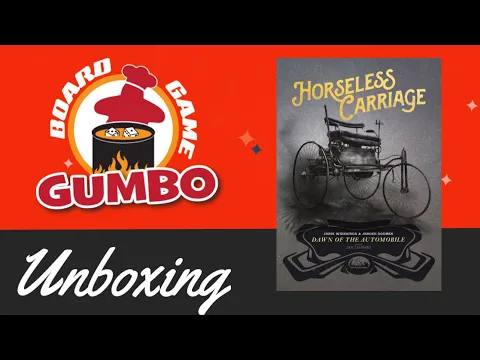HORSELESS CARRIAGE — Unboxing