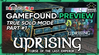 Uprising True Solo Mode | GameFound Preview | Part #1