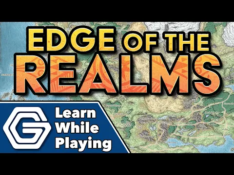 Edge of the Realms - Learn While Playing
