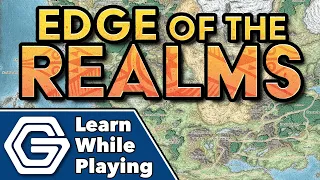 Edge of the Realms - Learn While Playing