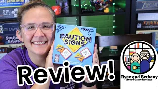 Ryan and Bethany review Caution Signs!
