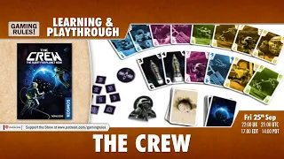 The Crew: The Quest for Planet Nine. Learning and Playthrough
