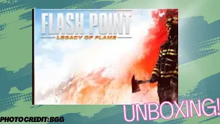 Flash Point Legacy of Flame: Unboxing