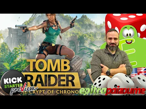 Tomb Raider The Crypt of Chronos - A Preview Video (EN) by Epitrapaizoume