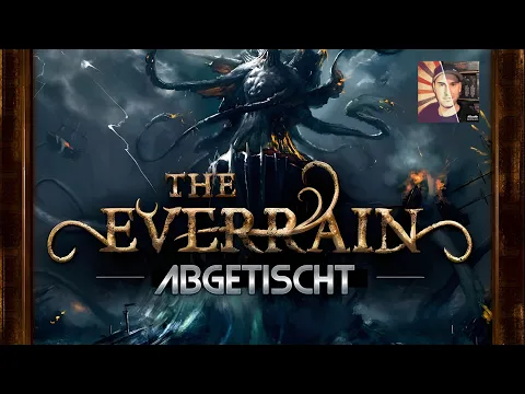 The EVERRAIN - Leider ABGETISCHT