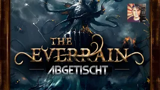 The EVERRAIN - Leider ABGETISCHT
