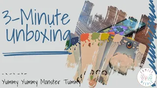 3-Minute Unboxing - Yummy Yummy Monster Tummy