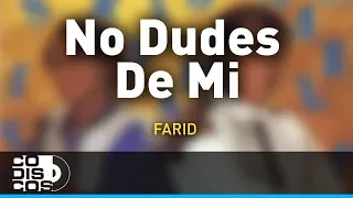 No Dudes De Mi, Farid Ortiz y Emilio Oviedo - Audio