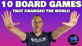 10 Board Games That Changed The World!