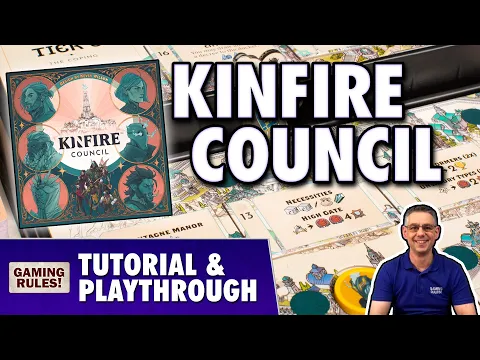 Kinfire Council - Tutorial & Playthrough