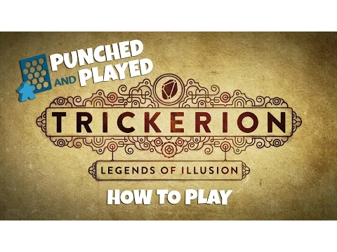 Punched and Played: How to Play Trickerion