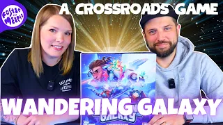 Wandering Galaxy: A Crossroads Game Preview