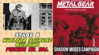 Nuclear Storage Building | Stage 6 Shadow Moses Campaign Metal Gear Solid the Board Game