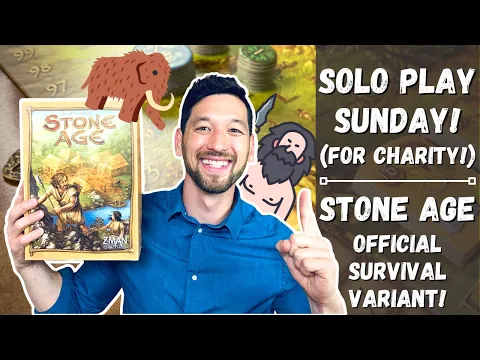 Solo Play Sunday: Stone Age! (Official Survival Variant!)
