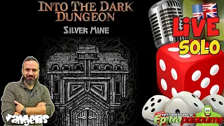 Into The Dark Dungeon Silver Mine - Live SOLO Playthrough (EN) by Epitrapaizoume