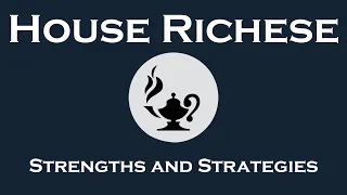 The Strengths and Strategies of House Richese in Classic Dune