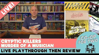 Cryptic Killers: Murder of a Musician - Live playthrough then review