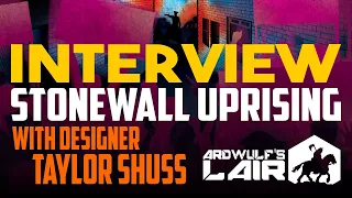 Designer Interview: Taylor Shuss of Stonewall Uprising