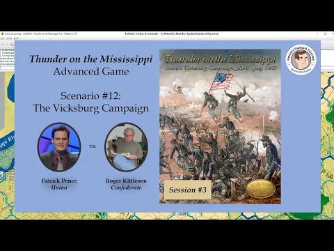 Thunder on the Mississippi - Scenario #12 - The Vicksburg Campaign - Session 3