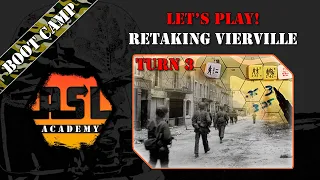 Advanced Squad Leader Tutorial # 20 - Lets Play! Retaking Vierville, Turn 3