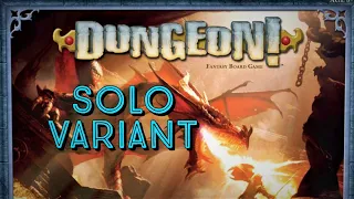 Dungeon! Board Game | My Own Solo Variant