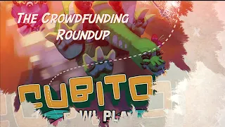 The Crowdfunding Roundup, May 31st - June 6th