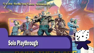 GI Joe Deck-Building Game: Raise The Flagg- Solo Playthrough - 5