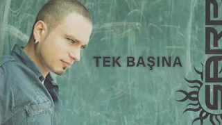 Sarp - Tek Başına (Official Audio Video)