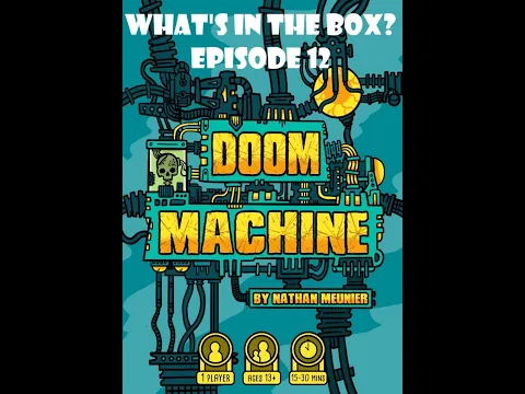 What's In the box? Ep12 Doom Machine Unboxing