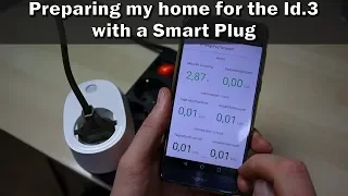 Preparing my home for the Id.3 with a Smart Plug