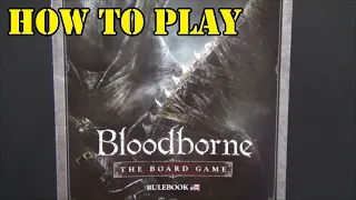Bloodborne: The Board Game Tutorial