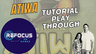 Atiwa Tutorial and Play Through