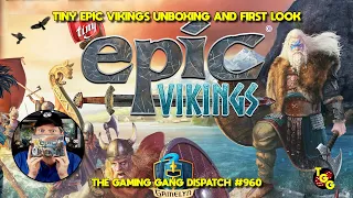 Tiny Epic Vikings First Look on The Gaming Gang Dispatch EP 960