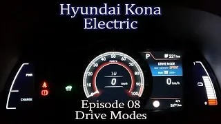 Hyundai Kona Electric - Ep 08 - Drive Modes explained