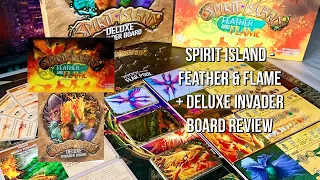 Spirit Island - Feather & Flame + Deluxe Invader Board Review