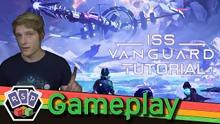 ISS Vanguard Tutorial (Learning how to survive IN SPACE)